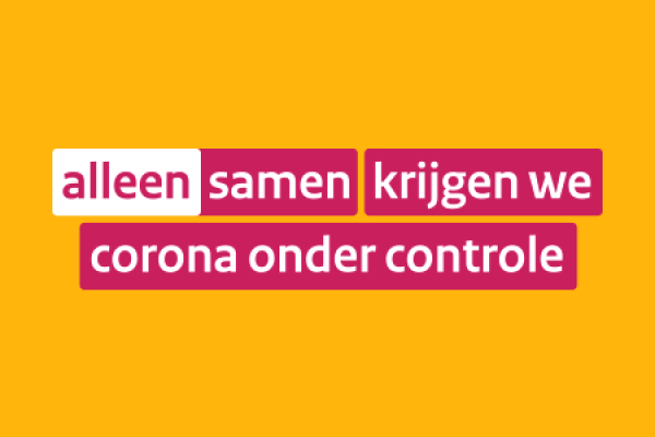 banner alleen samen krijgen we corona onder controle
